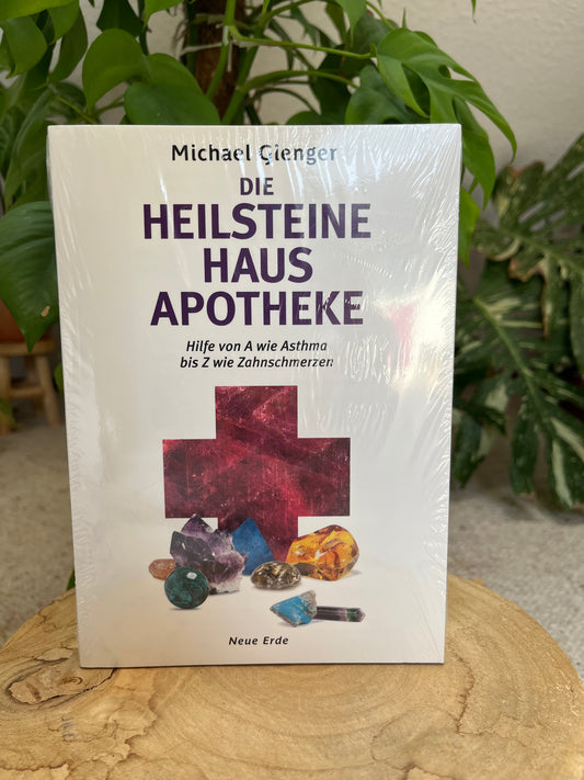 Die Heilsteine-Hausapotheke – Michael Gienger | Praxisratgeber für Heilsteine